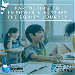 A Catalyst for Educational Equity and Community Empowerment