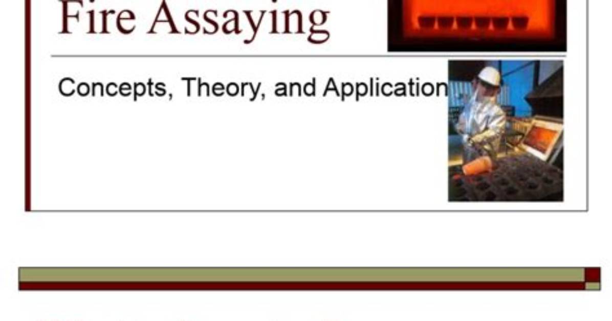 A Gateway to Enhanced Fire Assaying