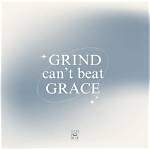 A Grind Above the Rest