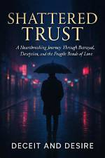 A Journey into Deception and Betrayal