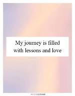 A Journey of Love, Growth, and Lessons Learned