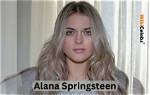 Alana Springsteen: a Rising Star's Biography
