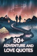 An Inspiring Story of Love and Adventure
