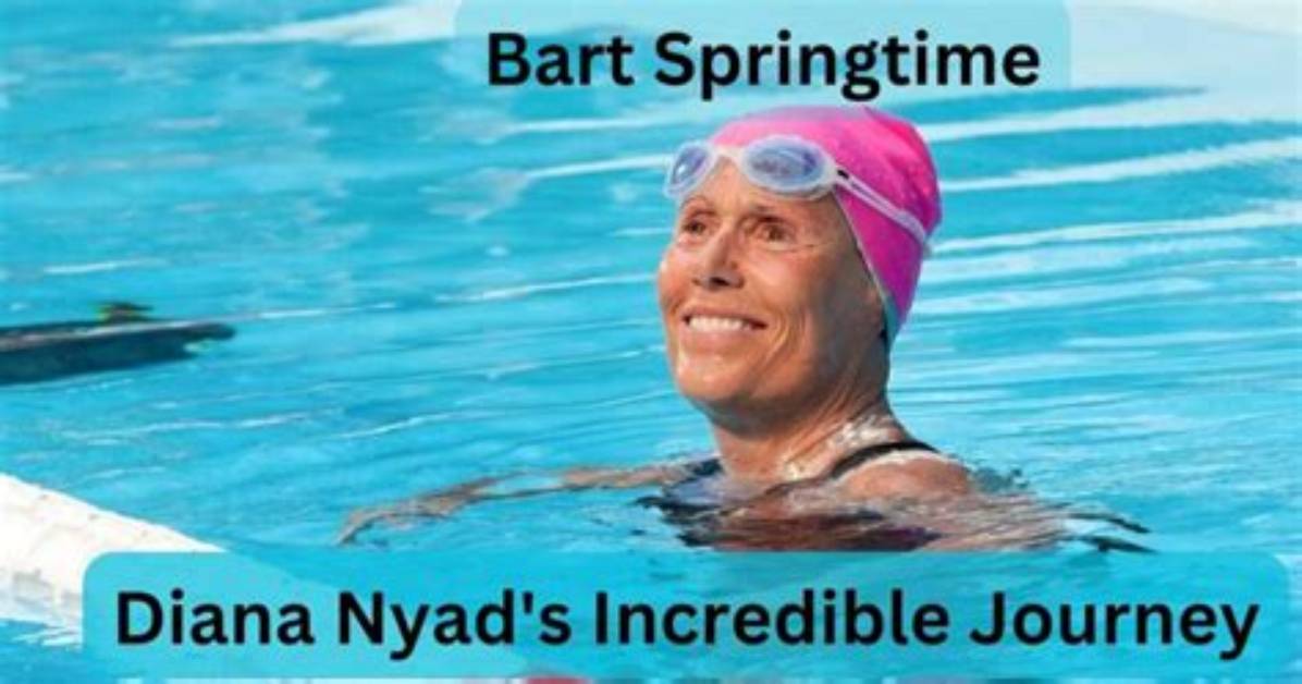 Bart Springtime, Diana Nyad's Pillar of Support