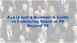 Beyond Age and Embracing Talent