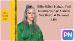 Billie Eilish Height, Age, Affairs, Biography, Wiki, Net Worth