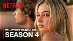Captivating Season 4 of Outer Banks Trailer: a Sneak Peek into Treasure and Adventure
