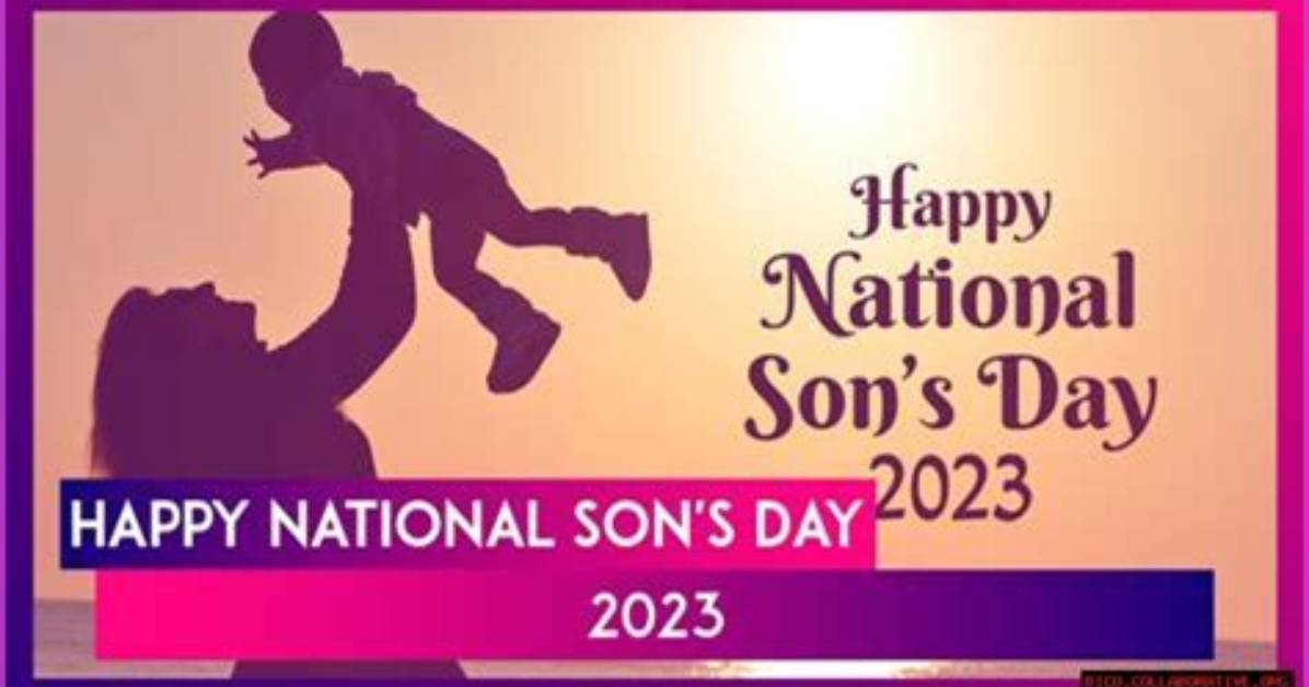 Celebrate the Special Bond: National Sons Day 2024 Approaches