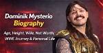 Comparing Dominik Mysterio Net Worth with Dad Rey Mysterio