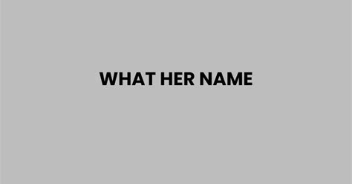 Discover Her Full Name and Its Significance