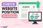 Discover How to Check Website Position on Google Effectively