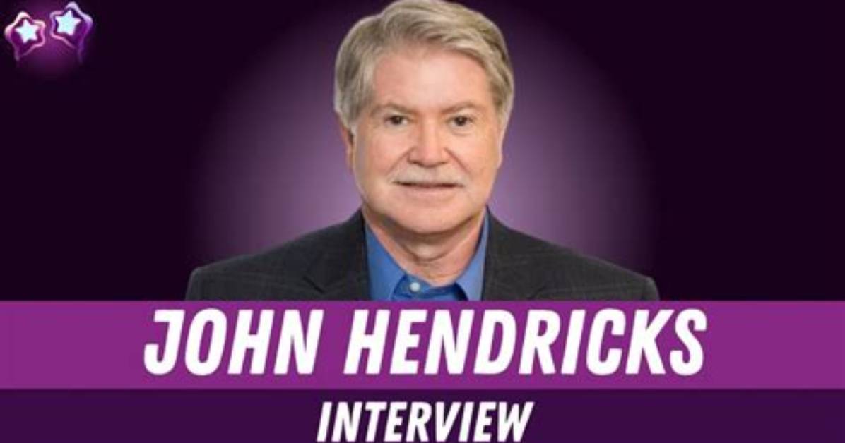 Discover the Visionary World of John Hendricks: Insights and Innovations
