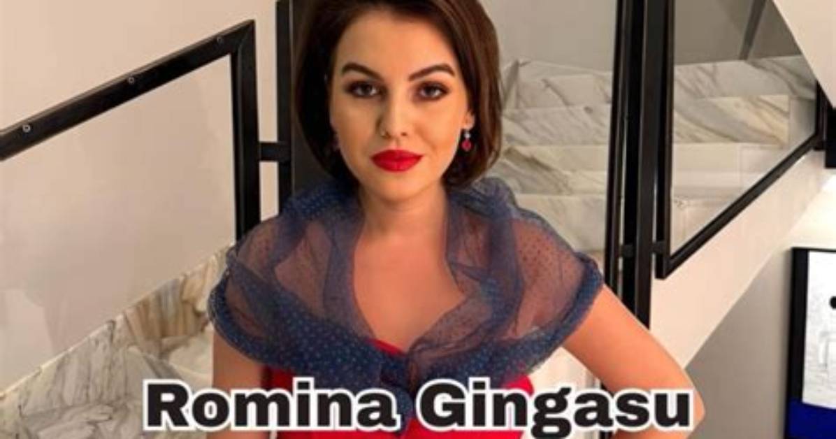 Discovering Romina Gingasu: an Insight into Her Life and Career
