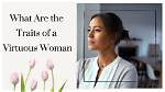 Discovering the Essence of the Virtuous Woman Scripture