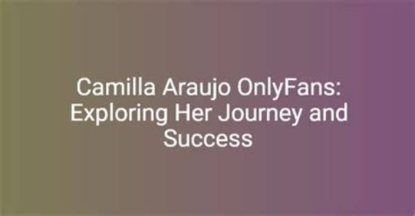 Discovering the Life of Camilla Araujo and Her Brother on Instagram