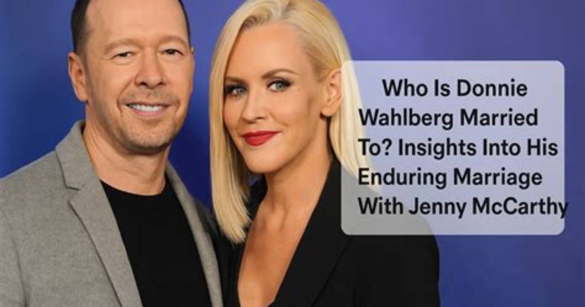 Donnie Wahlberg: What Happened to His Marriage?