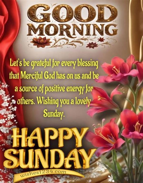 Embracing Serenity: Sunday Morning Greetings and Prayers