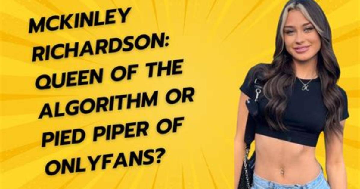 Exclusive Mckinley Richardson Onlyfans Leaks Revealed!