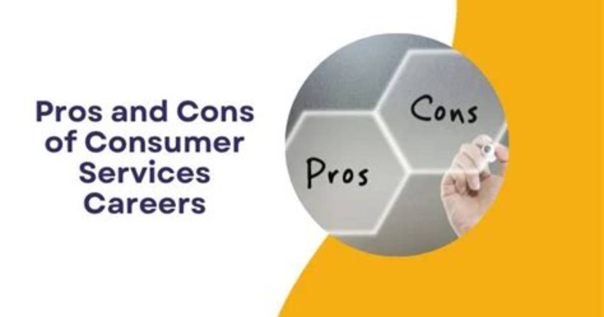 Explore Rewarding Consumer Services Careers: a Comprehensive Guide