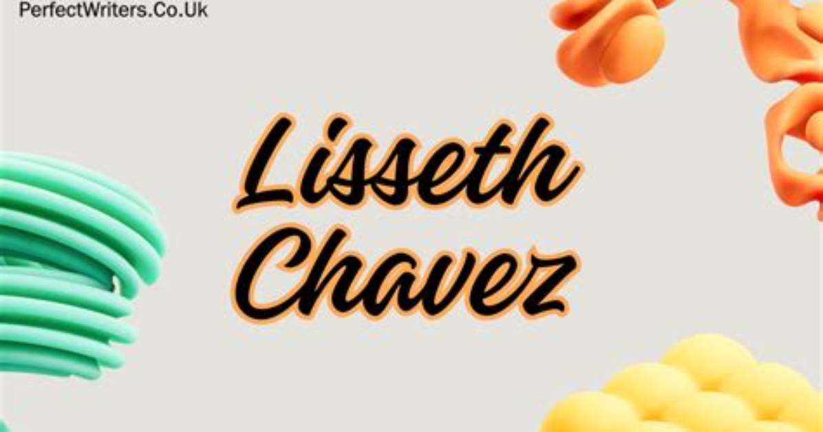 Exploring Lisset Chavez's Net Worth Journey