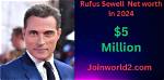 Exploring Rufus Sewell's Net Worth: a Journey Through His Career