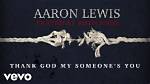 Exploring "Someone Else" by Aaron Lewis: a Deep Dive into Emotion and Meaning