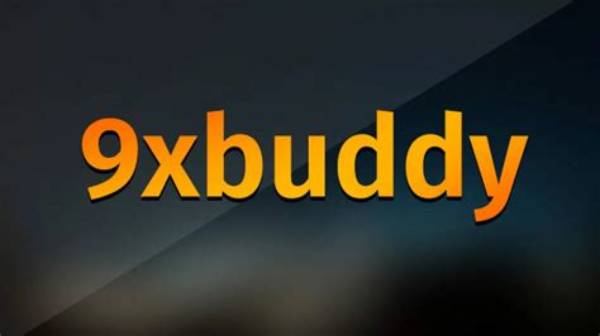 Exploring the Exciting World of Xbuddy 9