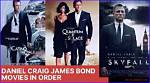 Exploring the Thrilling Legacy of Daniel Craig's Bond Movies in Order