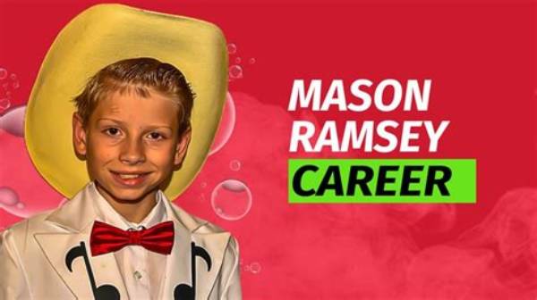 Exploring the Wealth of Mason Ramsey: How Much Is He Worth?