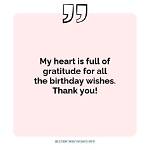 Expressing Gratitude for the Outpouring of Birthday Wishes
