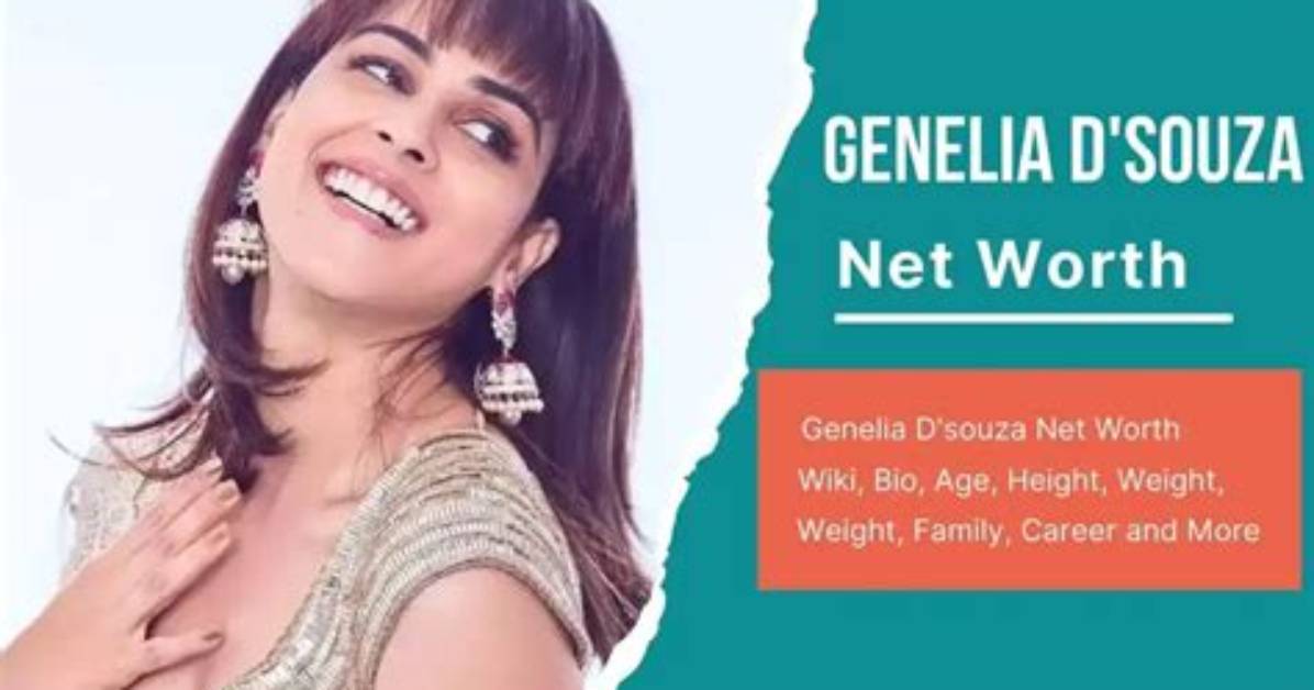 Genelia D’souza Height, Weight, Net Worth, Age, Birthday, Wikipedia, Who, Instagram, Biography