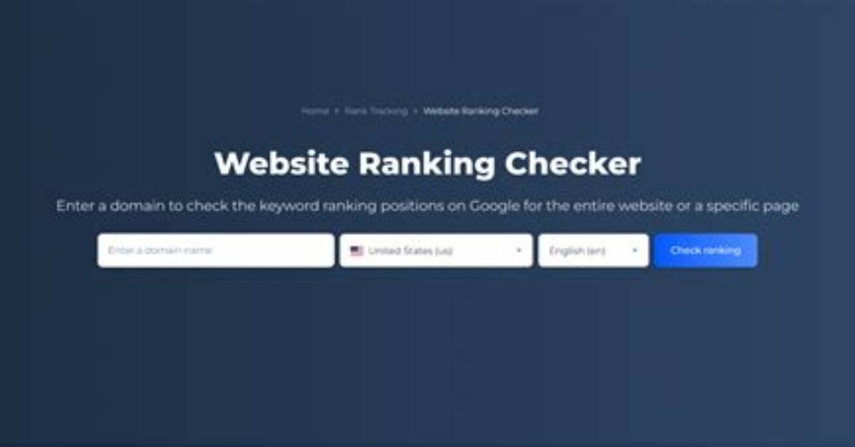 Get to the Top: Website Ranking Checker