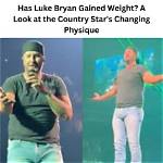 Has Luke Bryan Put on Some Weight Lately? Find out the Truth
