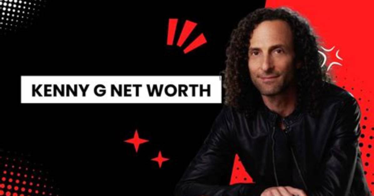 How Much Is Kenny G Worth? Fortune Explored as Saxophonist Asks Judge to End Spousal Support