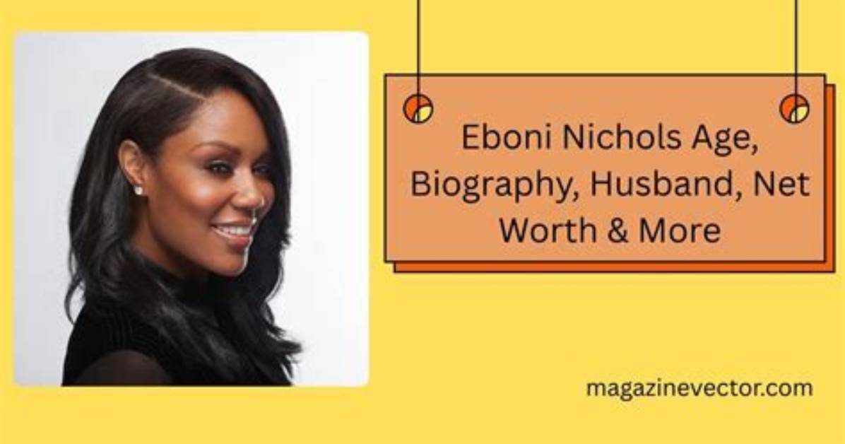 How Old Is Eboni Nichols? Age and More
