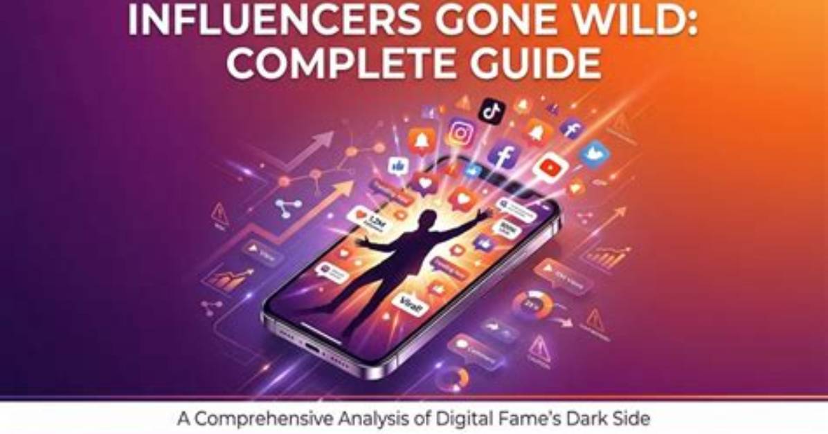 Influencer Gone Rogue: the Rise and Fall of Social Media Sensations
