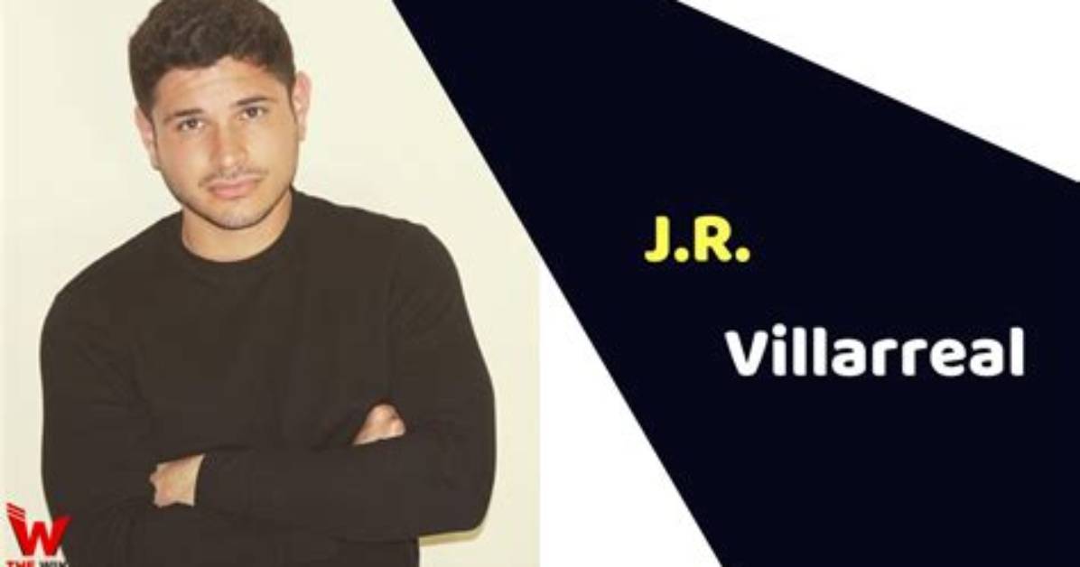 J R Villarreal Height, Weight, Net Worth, Age, Birthday, Wikipedia, Who, Instagram, Biography