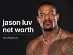 Jason Luv's Net Worth: How Much Is He Worth?
