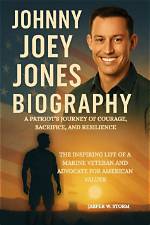 Joey Jones: the Inspiring Journey of a True American Hero