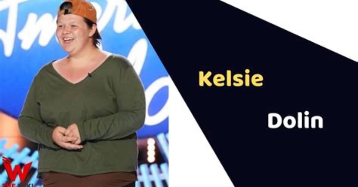 Kelsie Dolin Height, Weight, Net Worth, Age, Birthday, Wikipedia, Who, Nationality, Biography