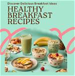 Kickstart Your Day with Healthy Breakfast Delights at Panera