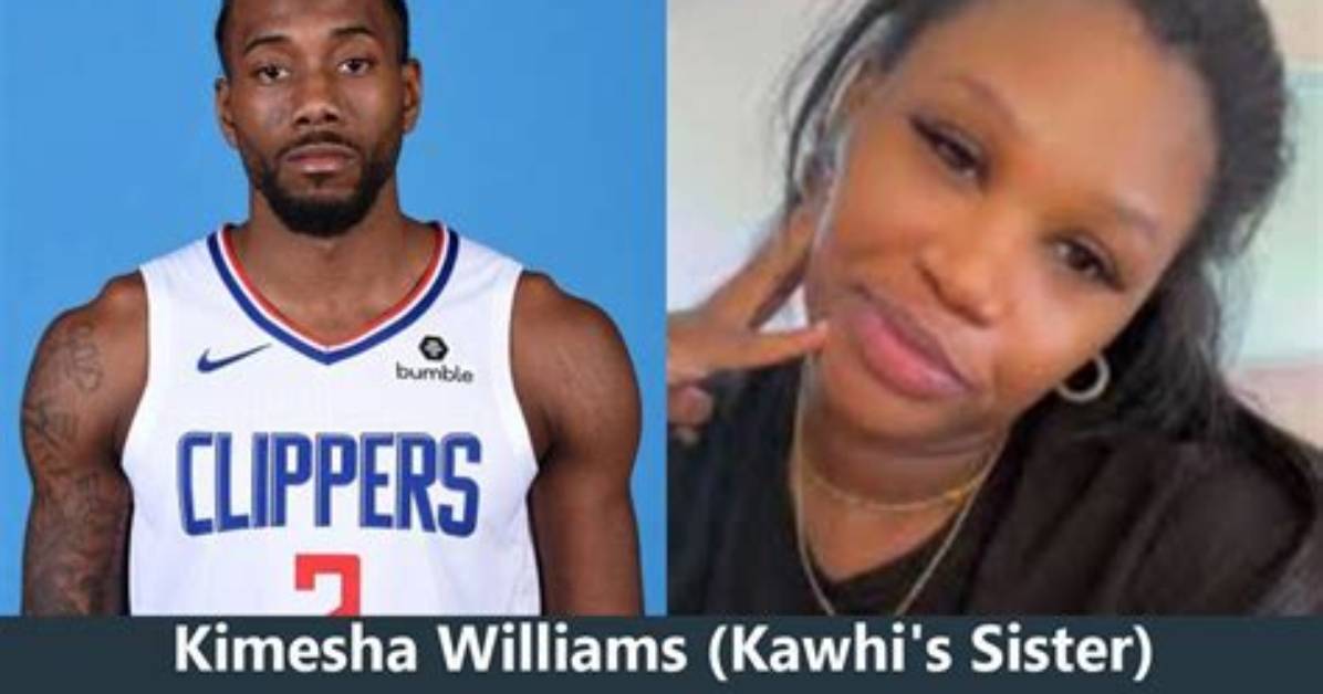 Kimesha Williams Arrested, What Happened to Kawhi Leonard Sister? Mugshot and Age
