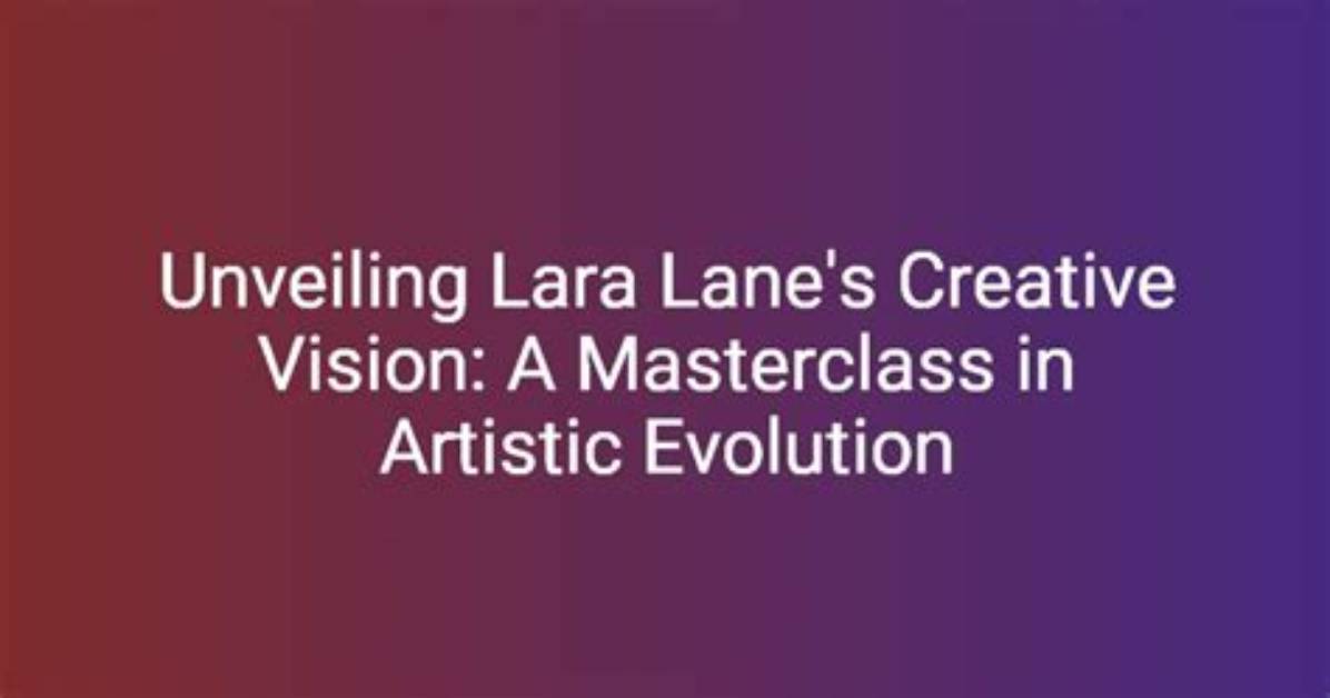 Lara Lane Leaks: Unveiling the Secrets Behind the Buzz