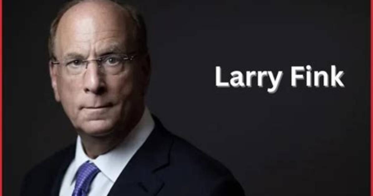Larry Fink: a Journey Through Leadership and Innovation in Finance