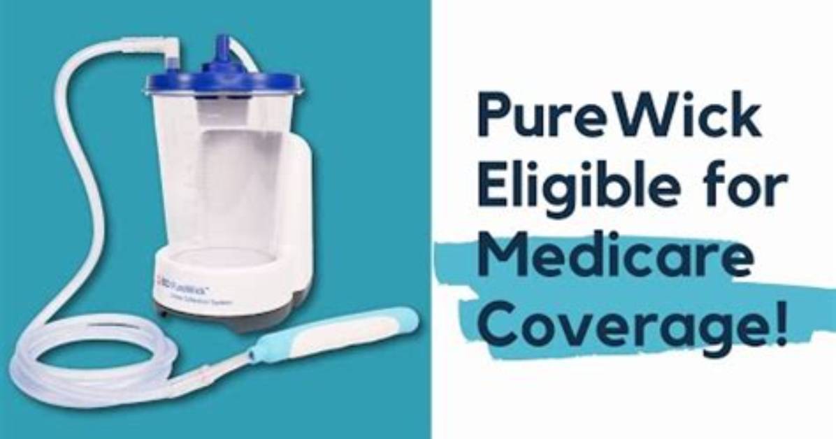 Learn the Medicare Coverage for Purewick System