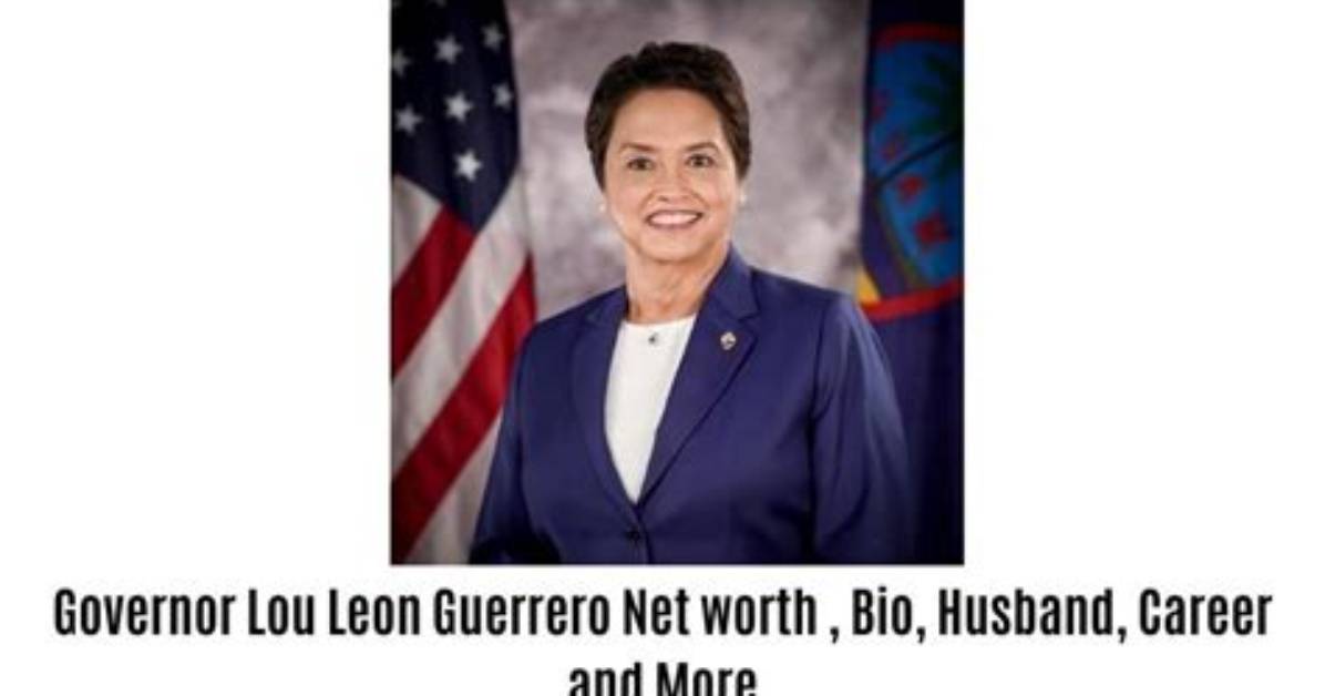 Lou Leon Guerrero Height, Weight, Net Worth, Age, Birthday, Wikipedia, Who, Nationality, Biography