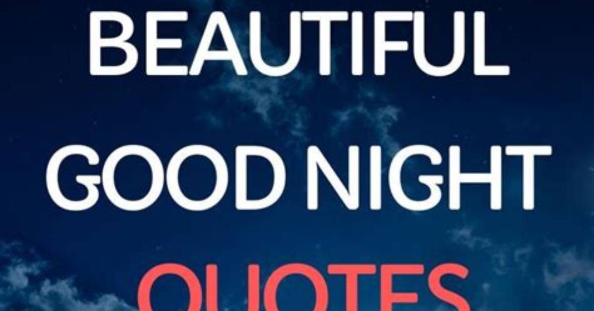Lovely Goodnight Pictures to Help You Drift Away