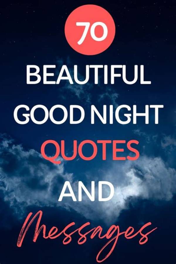 Lovely Goodnight Pictures to Help You Drift Away