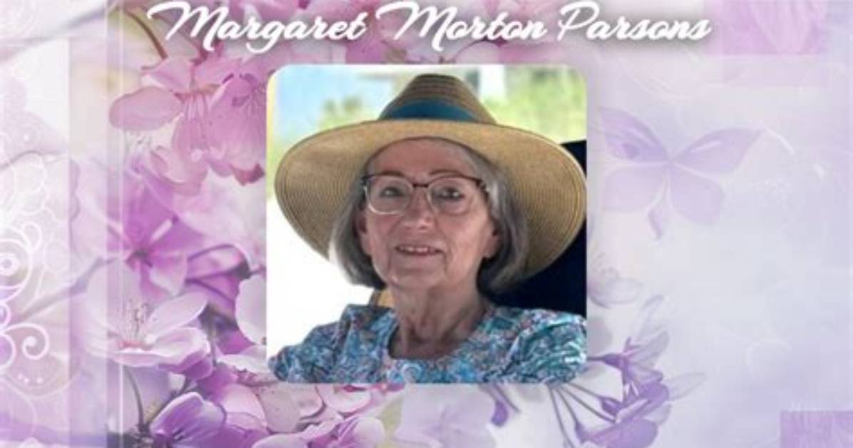 Margaret Parsons Obituary, What Was Margaret Parsons Cause of Death?
