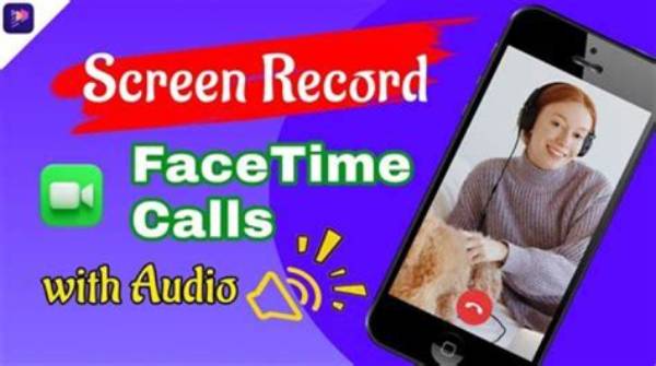 Mastering the Art of Recording Facetime Conversations